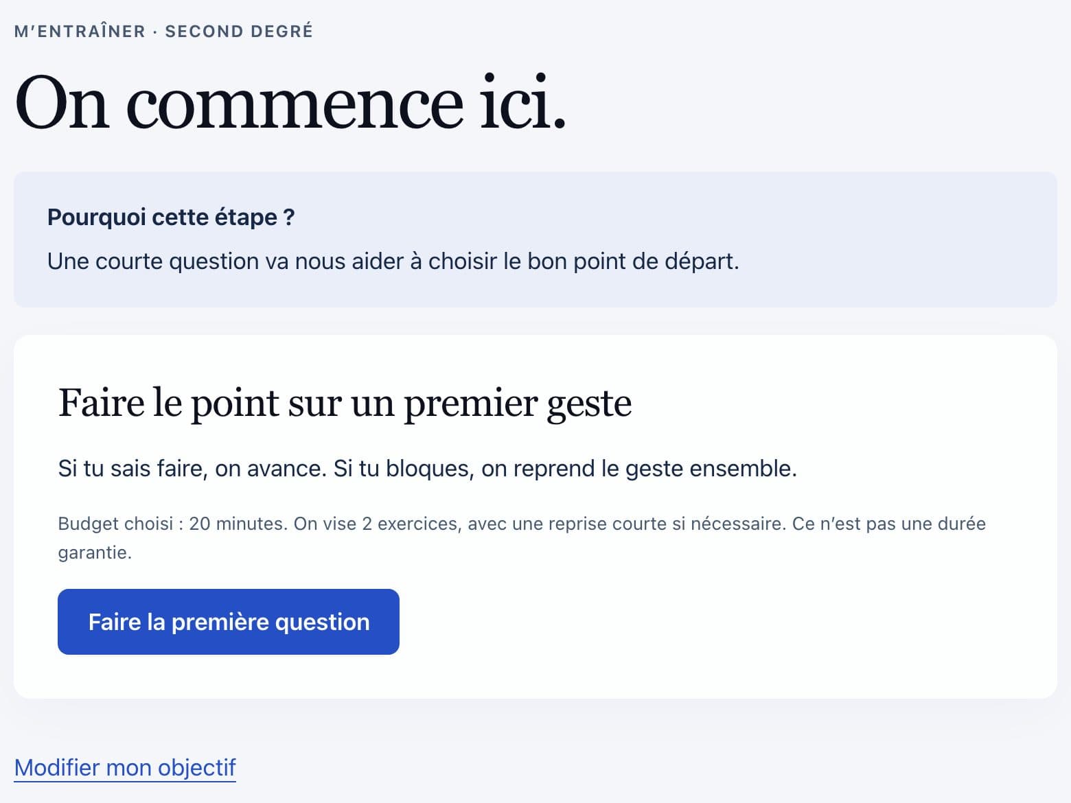 La prochaine étape choisie par l'app, avec sa raison